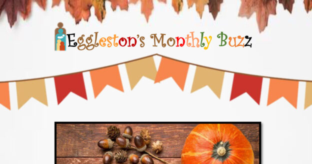 Autumn-themed graphic with fall leaves, banners, and the title 'Eggleston's Monthly Buzz,' featuring a pumpkin and acorns.